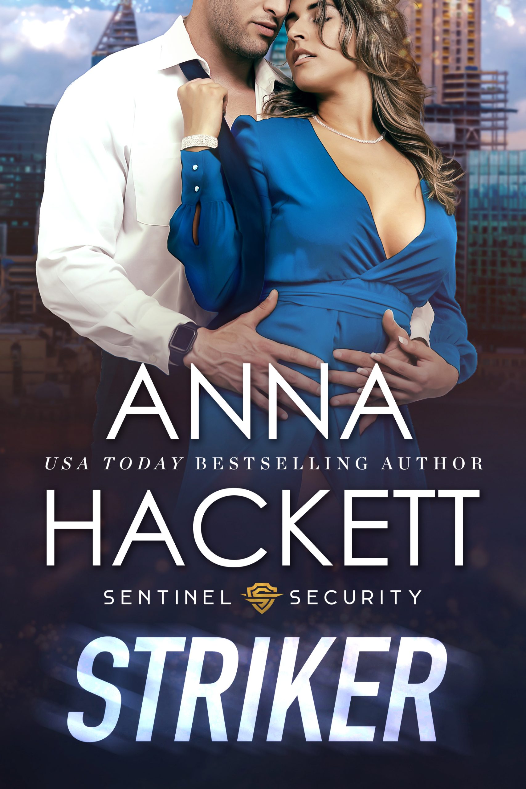 Striker Sentinel Security Book 3 By Anna Hackett